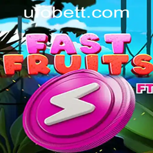 Discover the Exciting World of FastFruits with UFObet