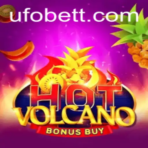 Unveiling HotVolcanoBonusBuy: The Ultimate UFObet Gaming Experience
