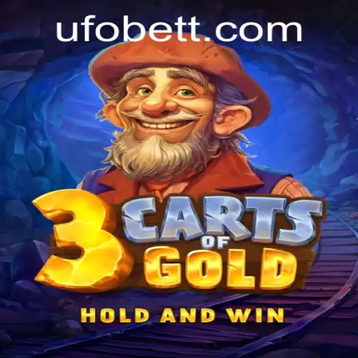 3cartsOfGold: An Intriguing Game Experience with UFObet