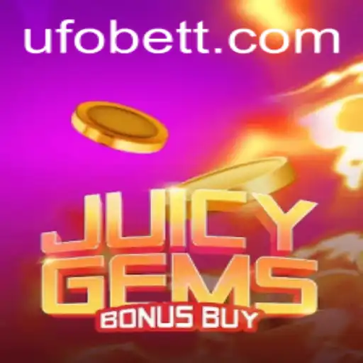 Exploring JuicyGemsBonusBuy: An Engaging Experience with UFObet