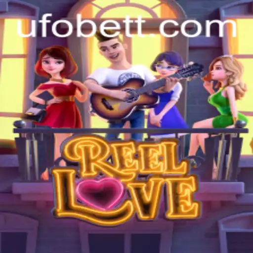 Unveiling the Allure of ReelLove: A Captivating Journey with UFObet