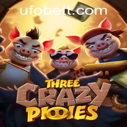 Exploring the Enchanting World of ThreeCrazyPiggies: A Unique UFObet Adventure
